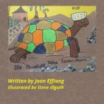 A colorful book cover for "Efik Moonlight Tales" featuring an illustration of a large turtle with a patterned shell. The turtle is shown against a background of trees, with a light yellow sky. The title is displayed at the top in bold text, and the author's and illustrator's names are listed at the bottom.